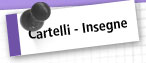 cartelli - insegne