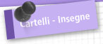cartelli - insegne